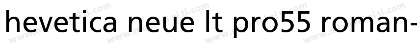 hevetica neue lt pro55 roman字体转换